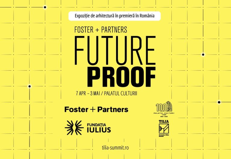 Premieră în România: Iașul devine parte a marilor expoziții de arhitectură cu „Future Proof” de la Foster + Partners, care poate fi vizitată la Palatul Culturii între 7 aprilie și 3 mai.